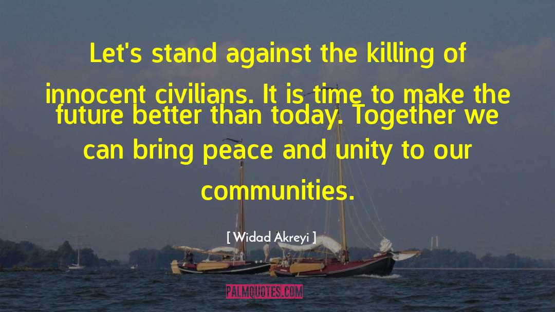 Peacemaking quotes by Widad Akreyi