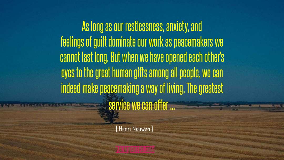 Peacemaking quotes by Henri Nouwen
