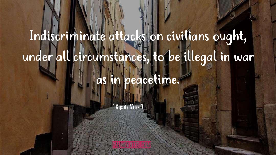 Peacetime quotes by Gijs De Vries