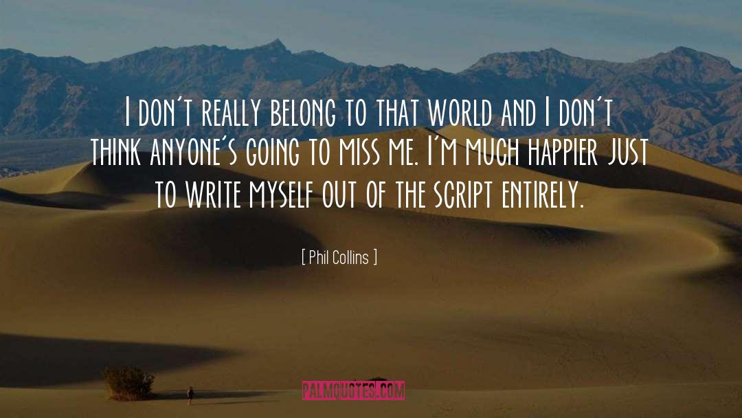 Peacetime Script quotes by Phil Collins