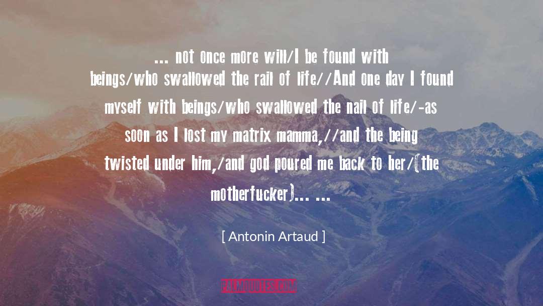 Peachee Nails quotes by Antonin Artaud