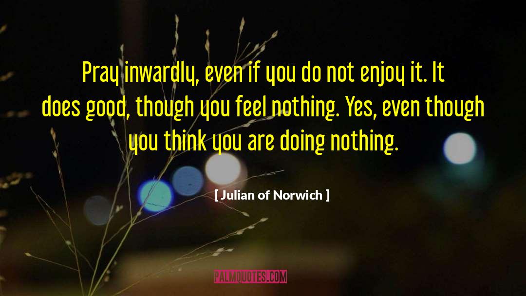 Peachman Norwich quotes by Julian Of Norwich
