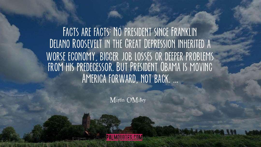 Peahens Facts quotes by Martin O'Malley