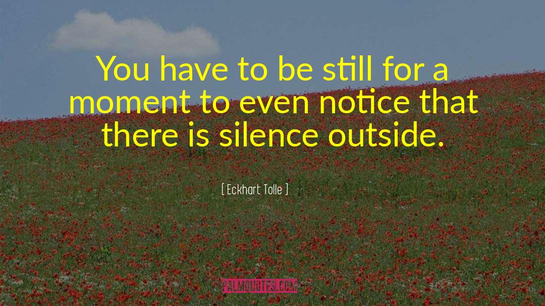 Peak Moment quotes by Eckhart Tolle