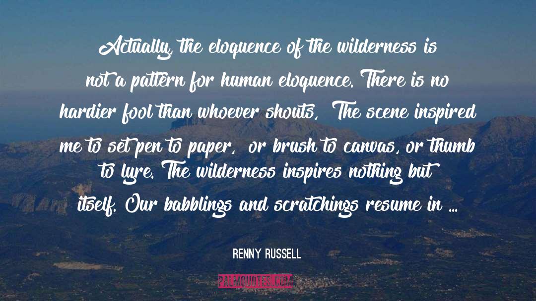 Peak Of Eloquence quotes by Renny Russell
