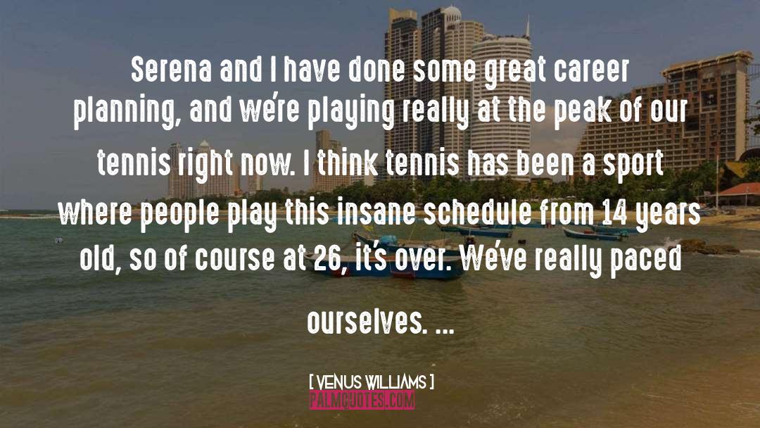 Peak quotes by Venus Williams