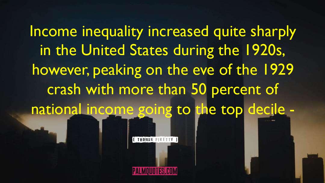 Peaking quotes by Thomas Piketty