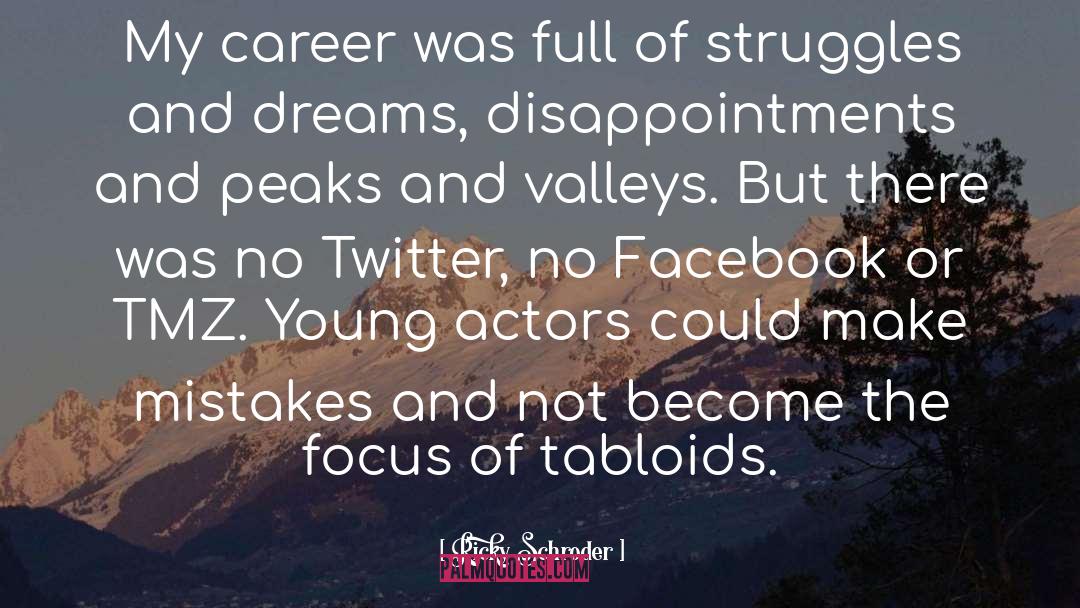 Peaks And Valleys quotes by Ricky Schroder