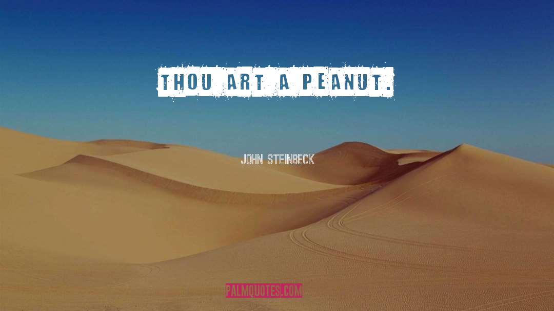 Peanut Allergy quotes by John Steinbeck