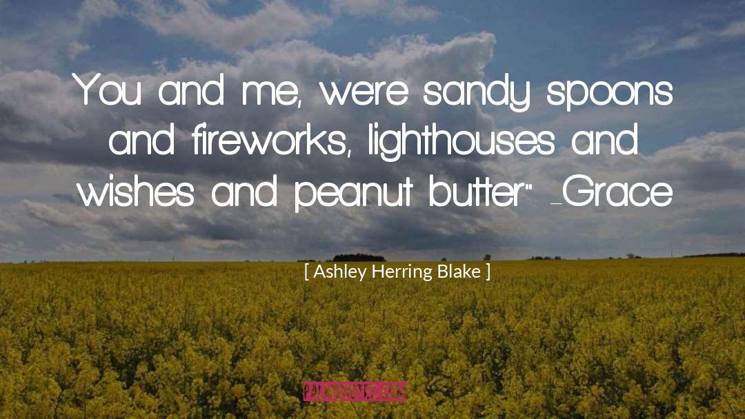 Peanut Butter quotes by Ashley Herring Blake