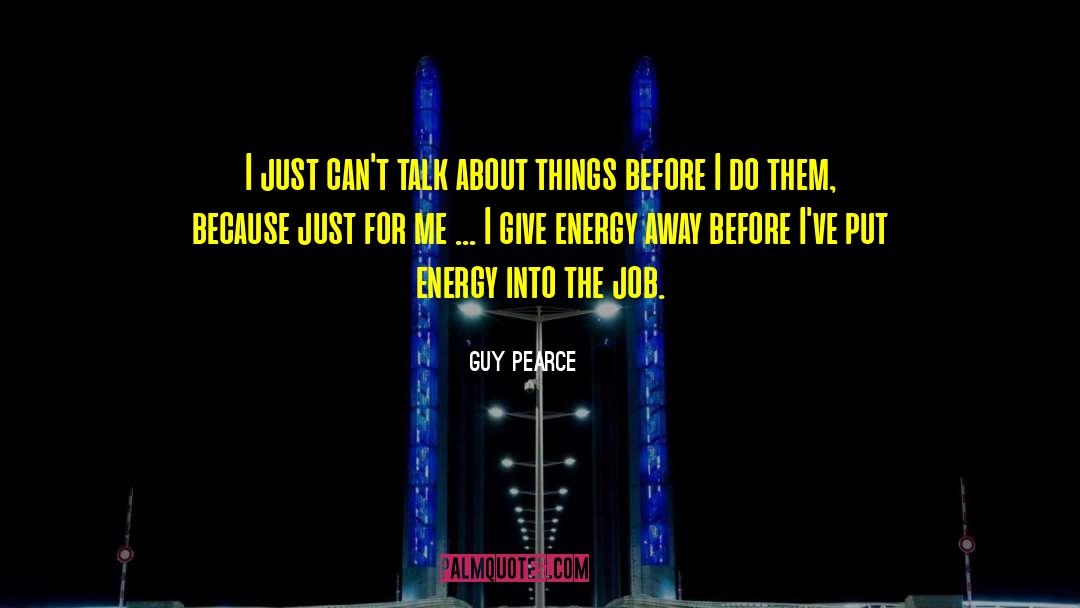 Pearce quotes by Guy Pearce