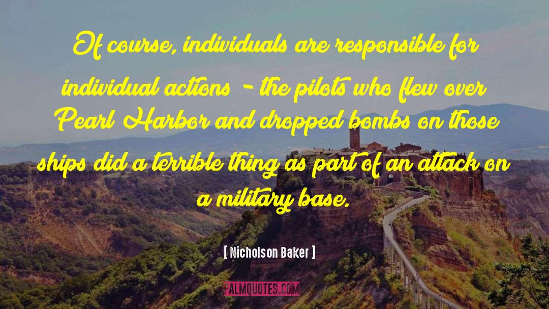 Pearl Harbor quotes by Nicholson Baker