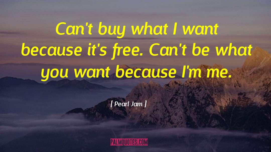 Pearl Jam quotes by Pearl Jam