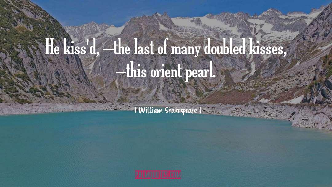 Pearl Of Orient Seas quotes by William Shakespeare