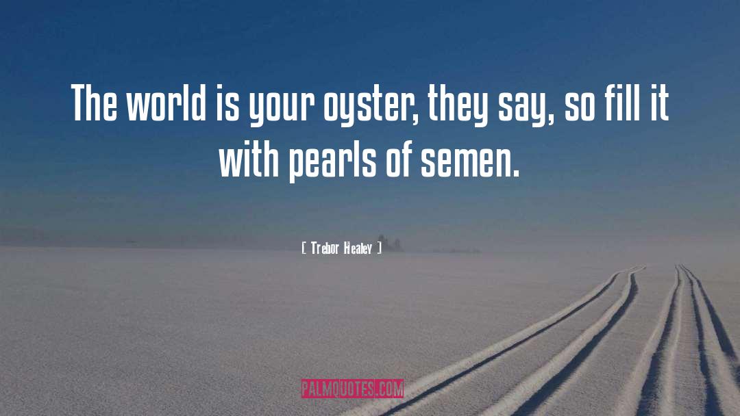 Pearls Necklaces quotes by Trebor Healey