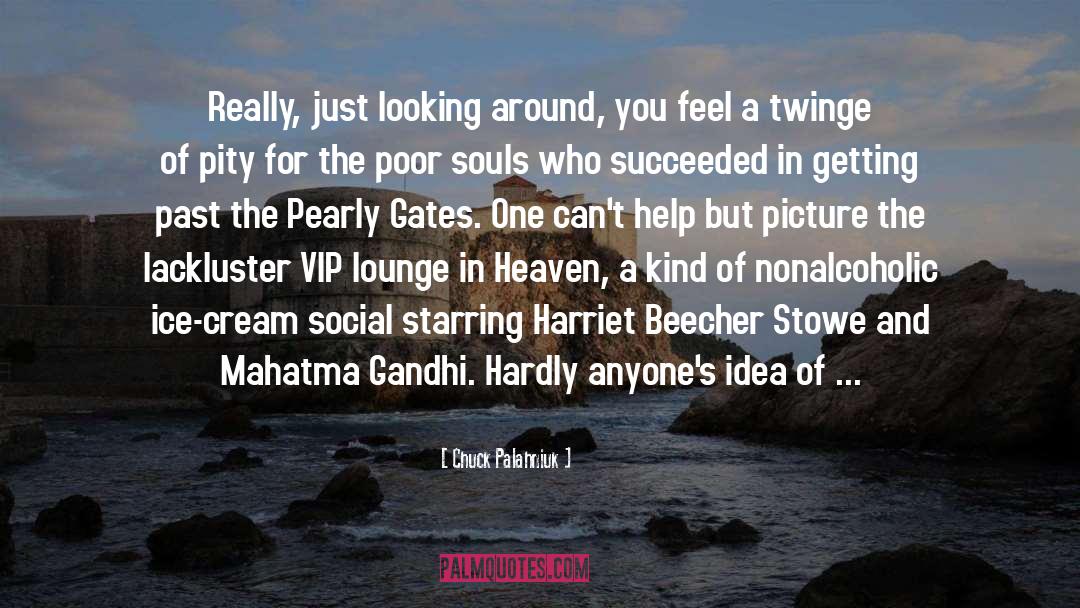 Pearly Gates quotes by Chuck Palahniuk