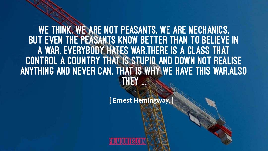 Peasants quotes by Ernest Hemingway,