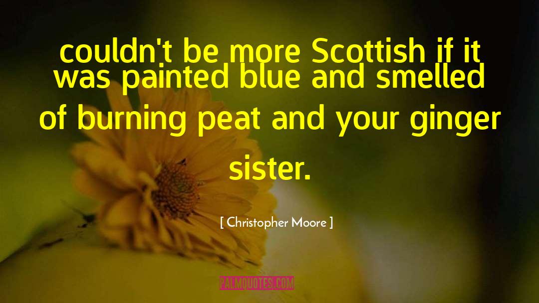 Peat quotes by Christopher Moore