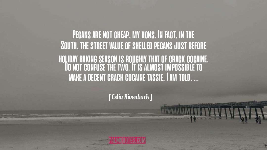 Pecans quotes by Celia Rivenbark