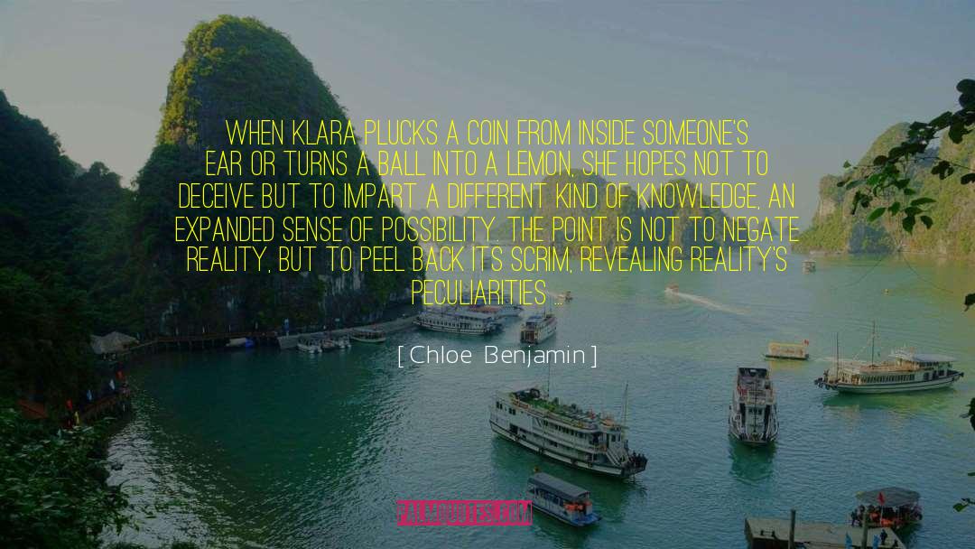 Peculiarities quotes by Chloe  Benjamin