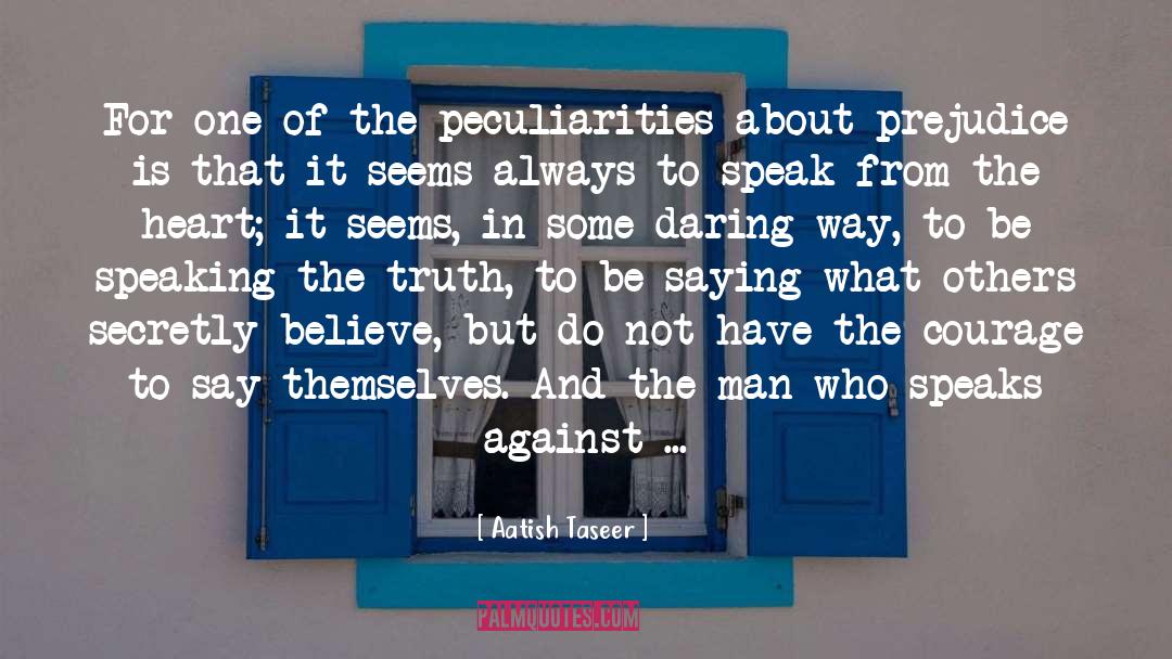 Peculiarities quotes by Aatish Taseer