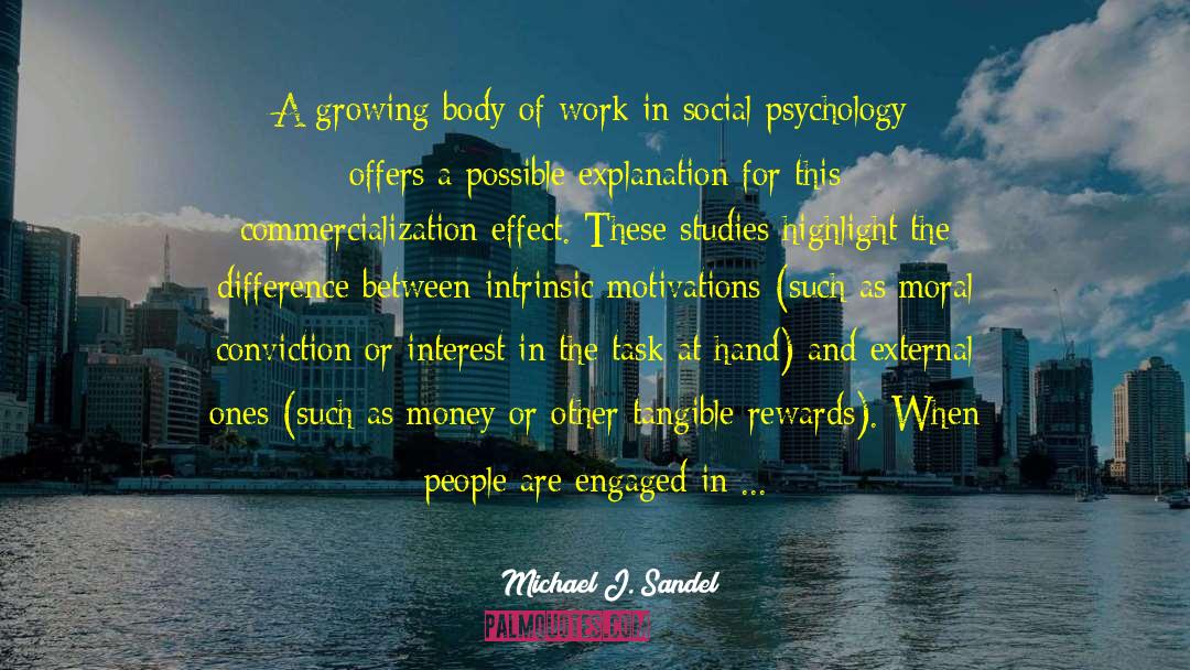 Pecuniary Interest quotes by Michael J. Sandel