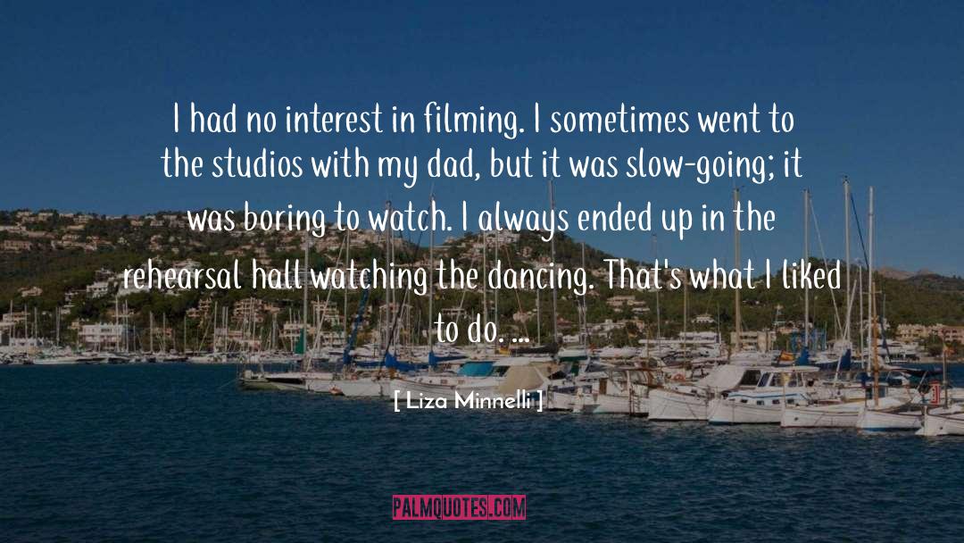 Pecuniary Interest quotes by Liza Minnelli