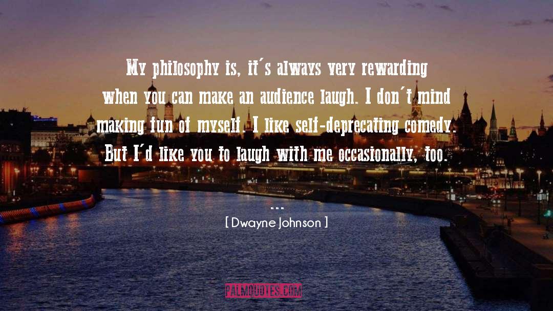 Pedagogic Philosophy quotes by Dwayne Johnson