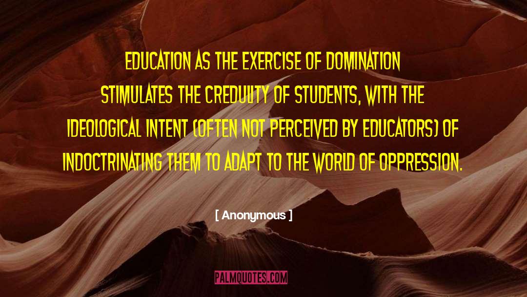 Pedagogy quotes by Anonymous