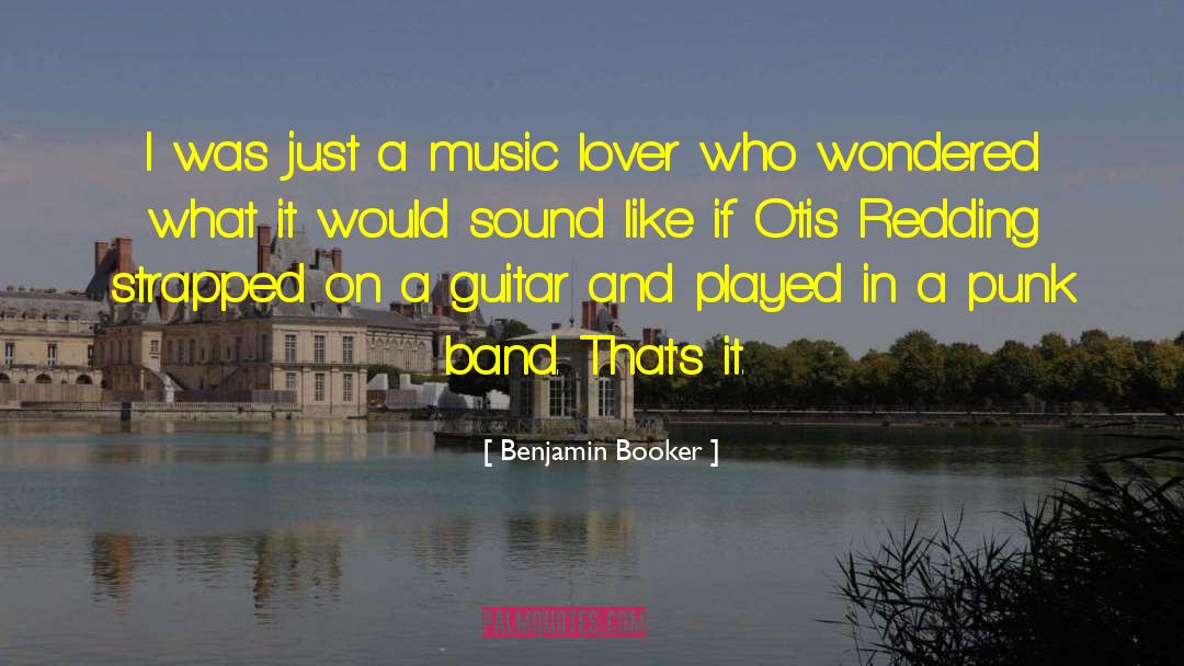 Pedal Steel Guitar quotes by Benjamin Booker