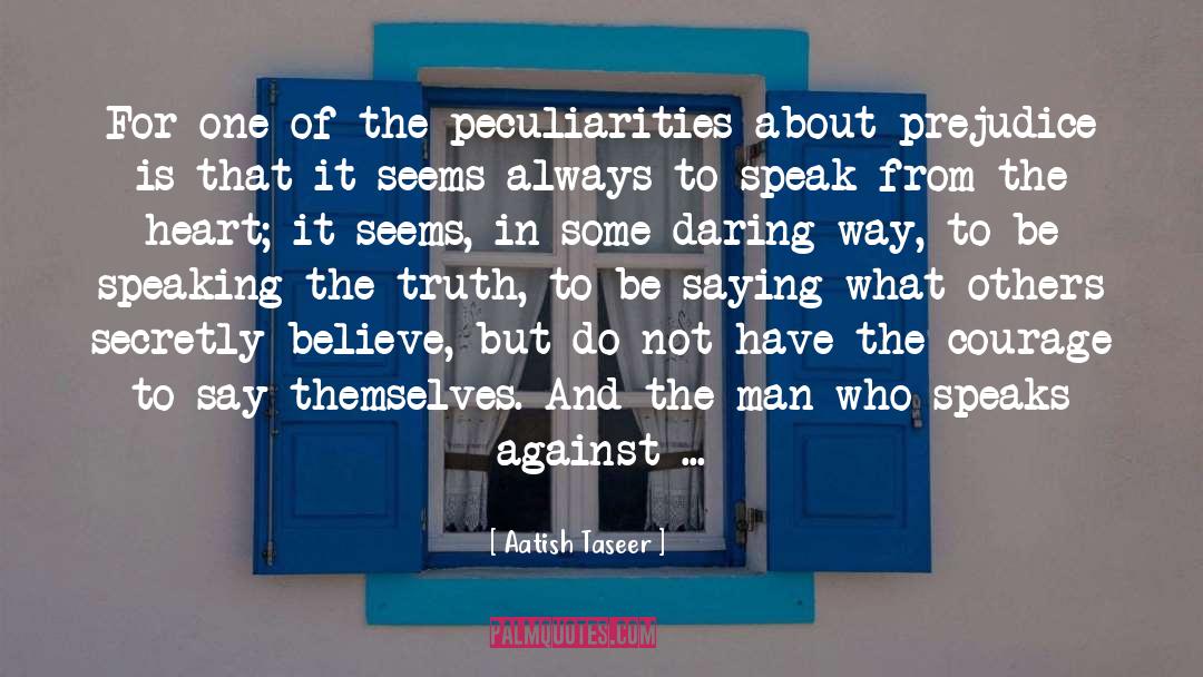 Peddler quotes by Aatish Taseer