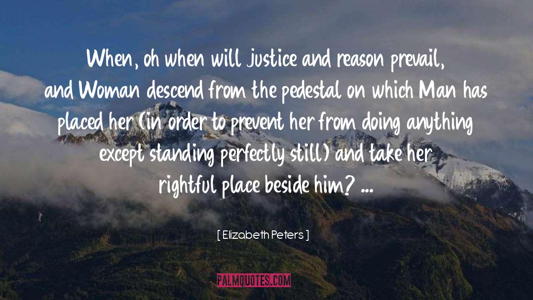 Pedestal quotes by Elizabeth Peters