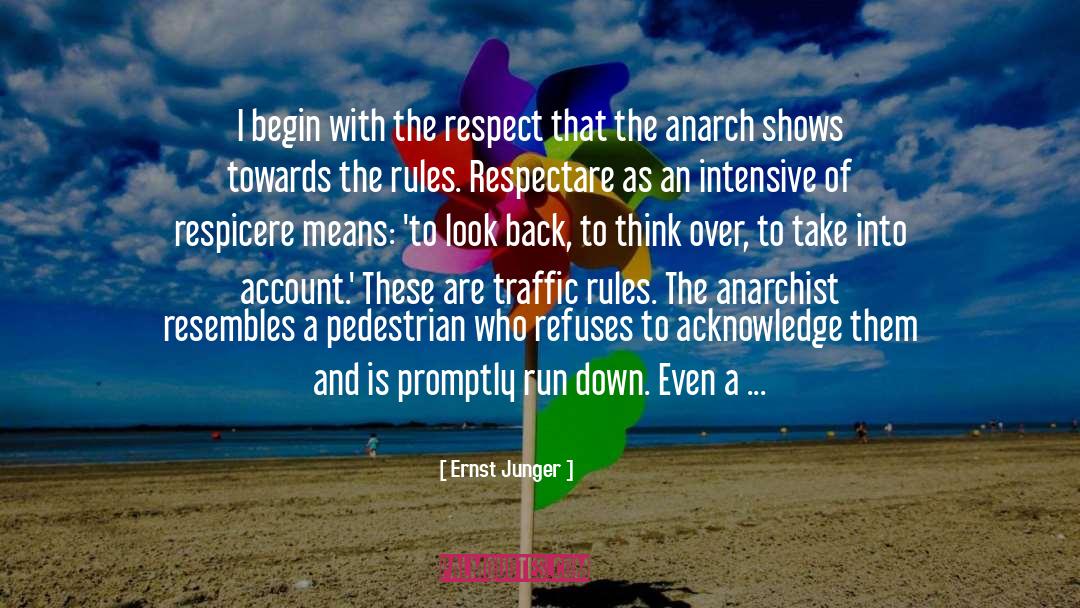 Pedestrian quotes by Ernst Junger