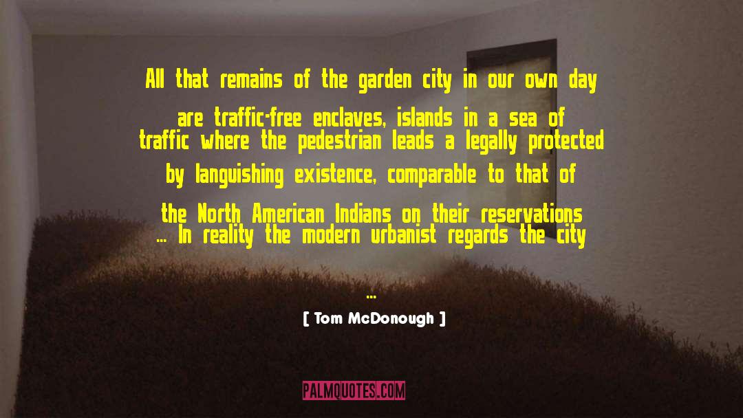 Pedestrian quotes by Tom McDonough