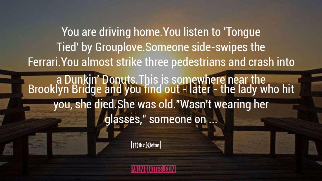 Pedestrians quotes by Mike Kleine
