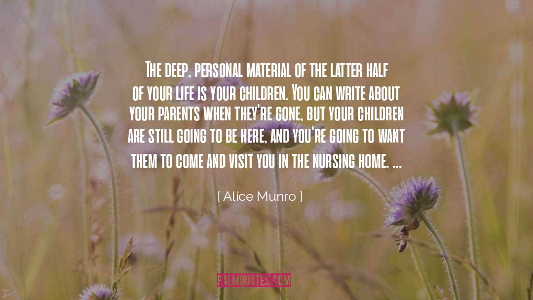 Pediatric Nursing quotes by Alice Munro
