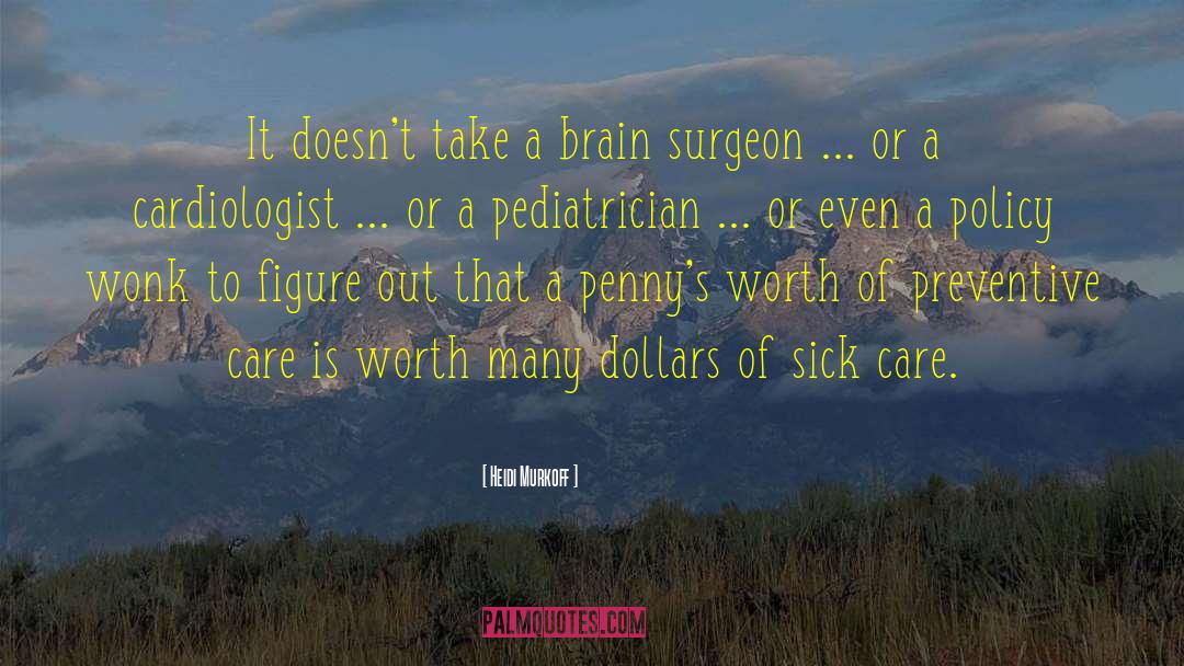 Pediatrician quotes by Heidi Murkoff