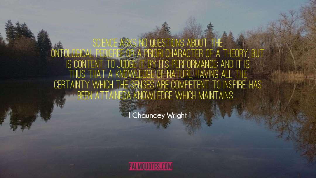 Pedigree quotes by Chauncey Wright