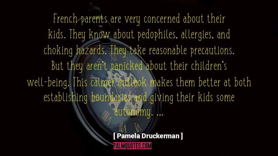 Pedophiles quotes by Pamela Druckerman