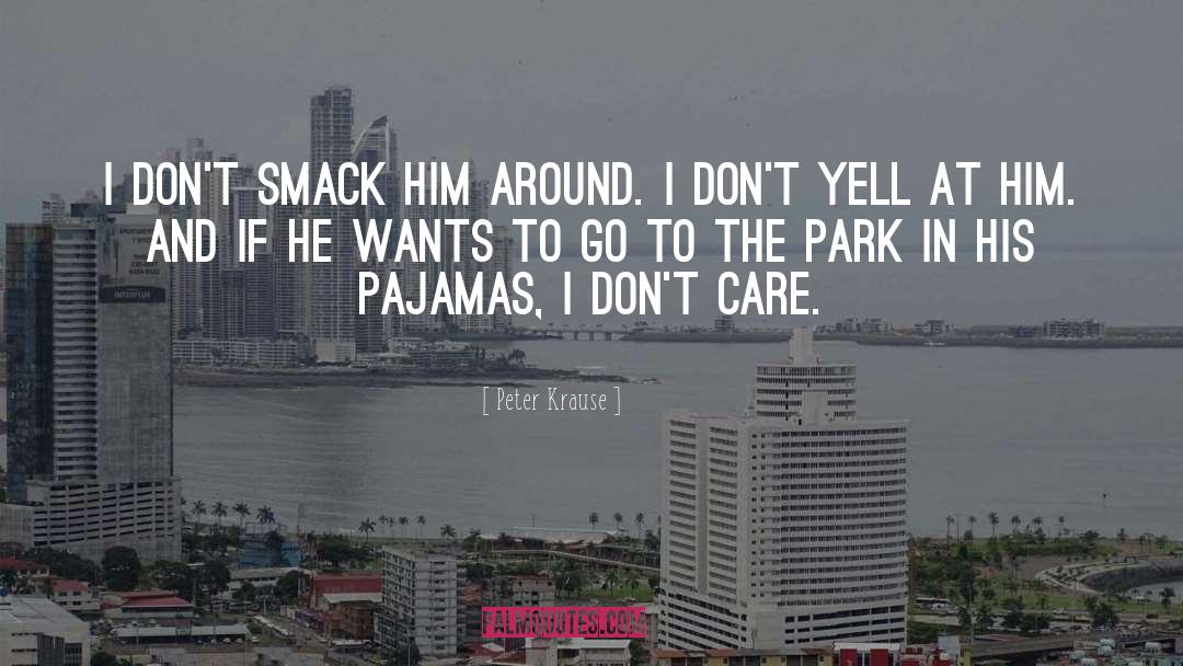 Pedretti Park quotes by Peter Krause