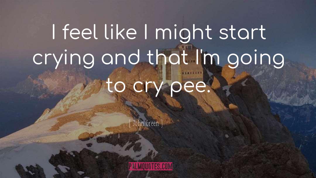 Pee quotes by John Green