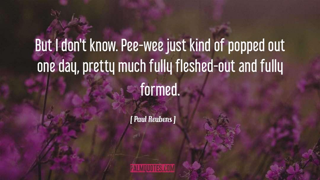 Pee quotes by Paul Reubens