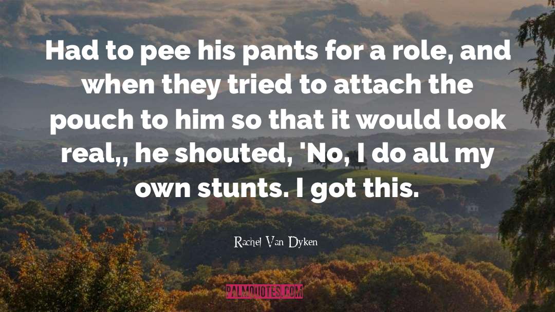 Pee quotes by Rachel Van Dyken