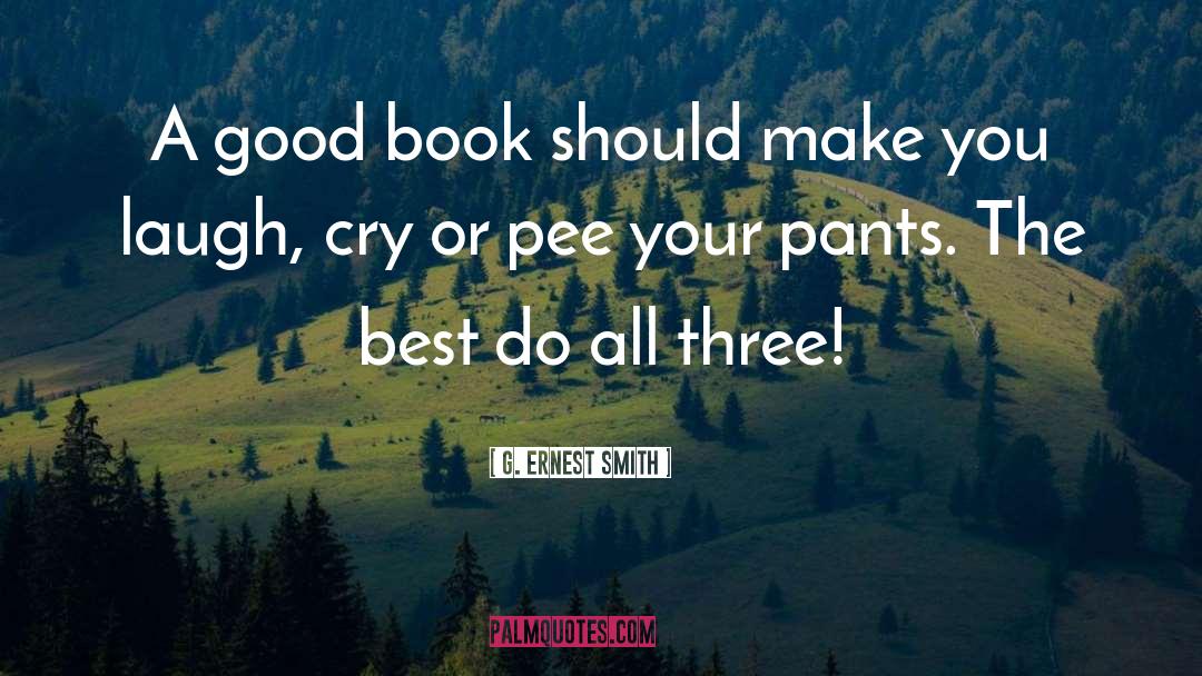 Pee quotes by G. Ernest Smith