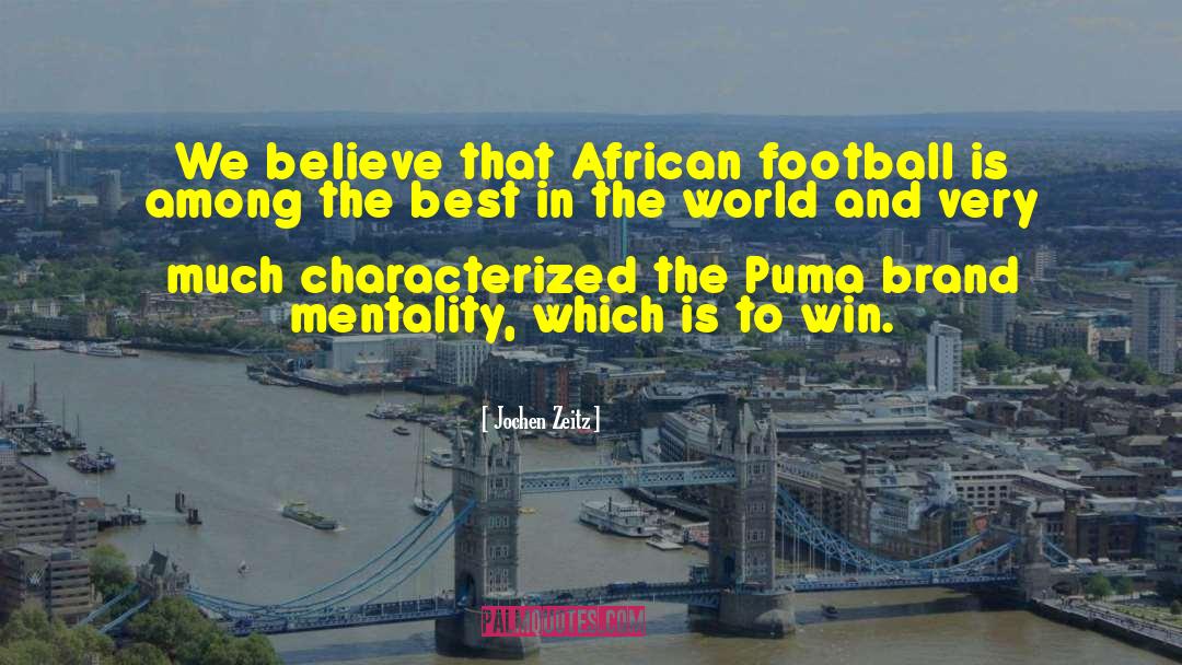 Pee Wee Football quotes by Jochen Zeitz