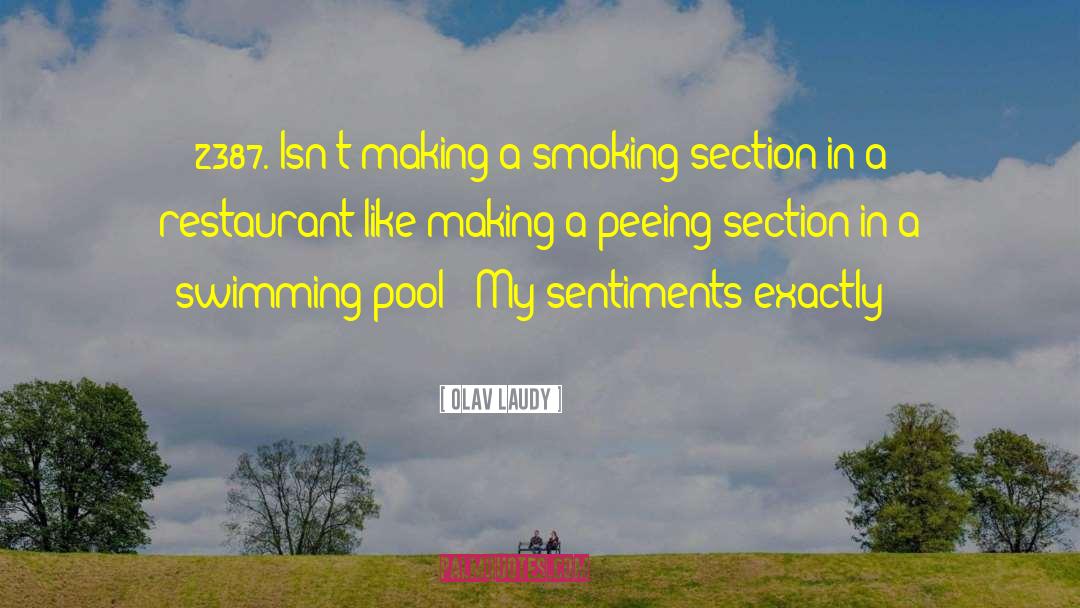 Peeing quotes by Olav Laudy
