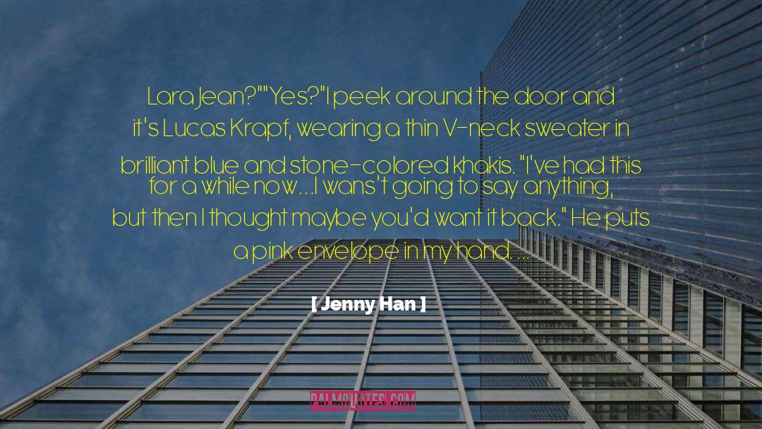 Peek quotes by Jenny Han