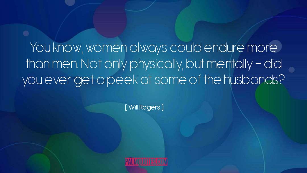 Peek quotes by Will Rogers