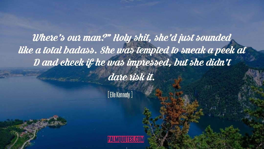 Peek quotes by Elle Kennedy