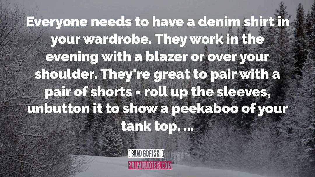 Peekaboo quotes by Brad Goreski